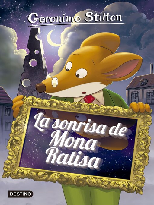 Title details for La sonrisa de Mona Ratisa by Geronimo Stilton - Available